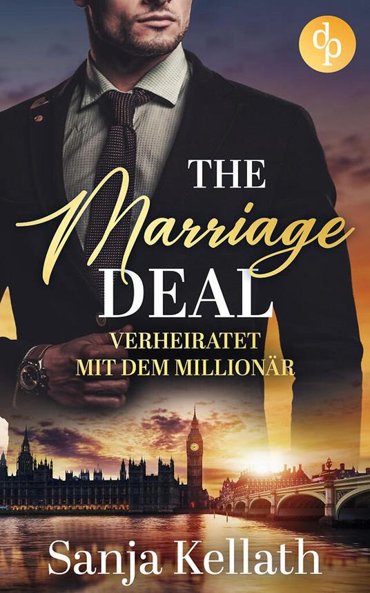 The Marriage Deal - Sanja Kellath - ebook