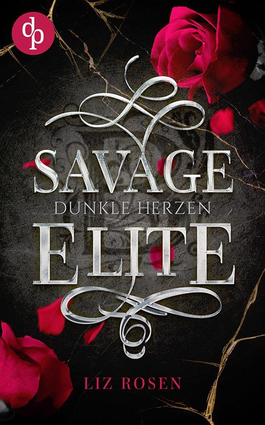 Savage Elite - Liz Rosen - ebook