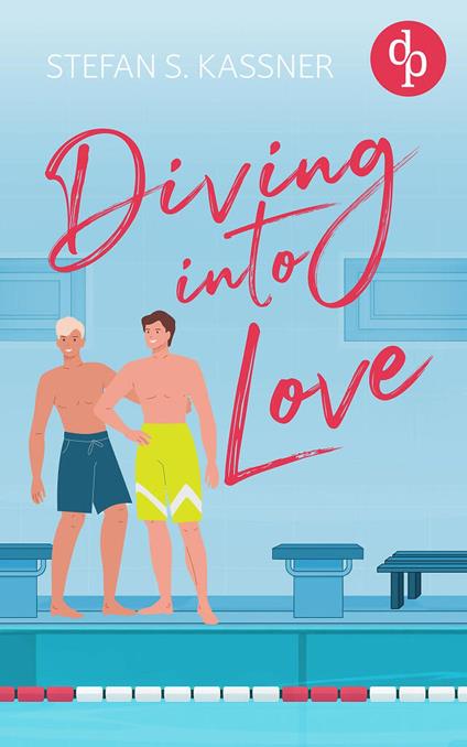Diving into Love | Eine Gay Sports Romance über Forbidden Lovers und prickelnde Rivalität