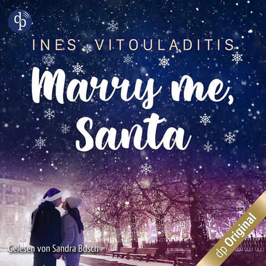 Marry me, Santa (Ungekürzt)