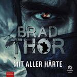 Mit aller Härte