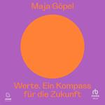 Werte. Ein Kompass für die Zukunft