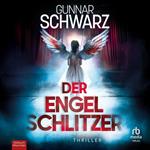 Der Engelschlitzer