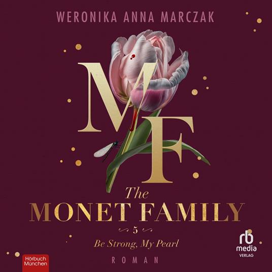 The Monet Family – Be Strong, My Pearl