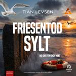 Friesentod Sylt - Wo der Tod dich holt