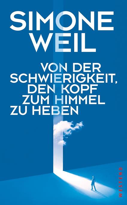 Weil, Kopf zum Himmel