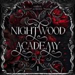 Nightwood Academy 1