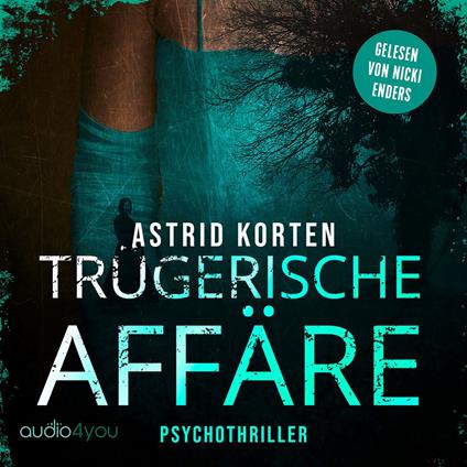 Trügerische Affäre