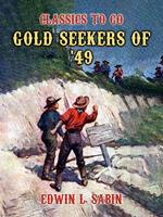 Gold Seekers of '49