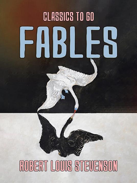 Fables - Robert Louis Stevenson - ebook