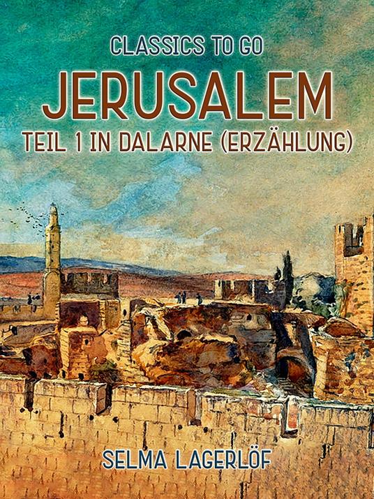 Jerusalem, Teil 1: In Dalarne (Erzählung)