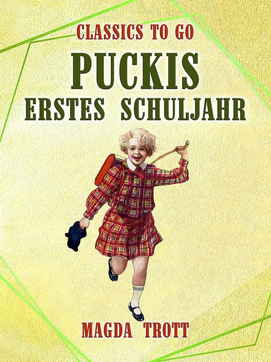 Puckis erstes Schuljahr