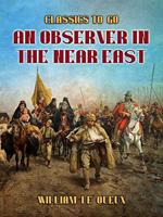 An Observer in the Near East