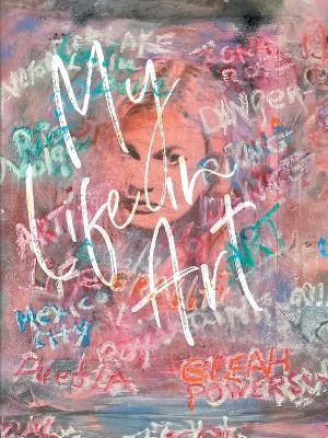 My Life in Art - Gleah Powers - cover