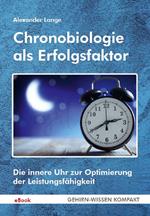 Chronobiologie als Erfolgsfaktor (eBook)