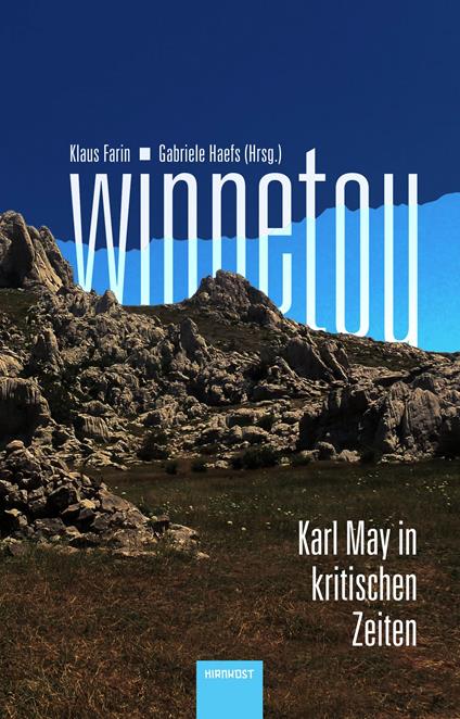 Winnetou. Karl May in kritischen Zeiten - Andreas Brenne,Christian Feest,Gunnar Sperveslage,Johannes Zeilinger - ebook