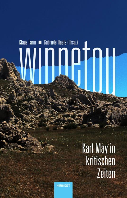 Winnetou. Karl May in kritischen Zeiten - Andreas Brenne,Christian Feest,Gunnar Sperveslage,Johannes Zeilinger - ebook