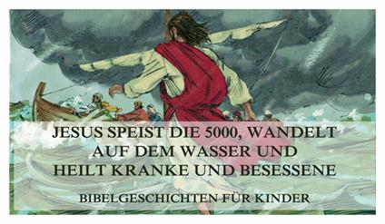 Bibelgeschichten für Kinder, Teil 11 - Jürgen Beck - ebook