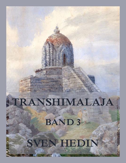 Transhimalaja, Band 3