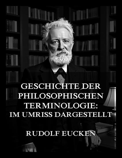 Geschichte der philosophischen Terminologie: im Umriss dargestellt