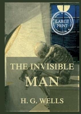 The Invisible Man: Large Print Edition for a better reading experience - Nathaniel Hawthorne - cover