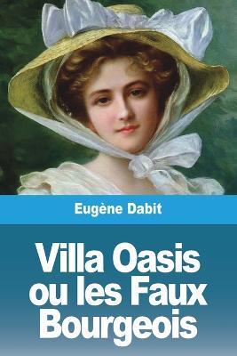 Villa Oasis ou les Faux Bourgeois - Eugene Dabit - cover