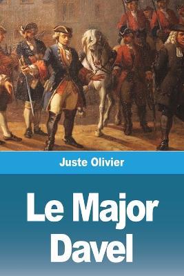 Le Major Davel - Juste Olivier - cover