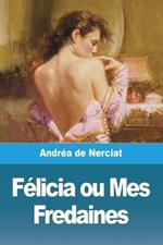Felicia ou Mes Fredaines
