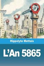 L'An 5865: ou Paris dans 4000 ans