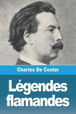 Légendes flamandes - Charles de Coster - cover
