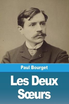 Les Deux Soeurs - Paul Bourget - cover
