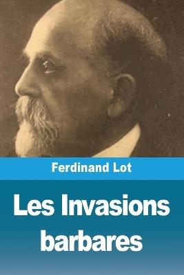 Les Invasions barbares - Ferdinand Lot - cover