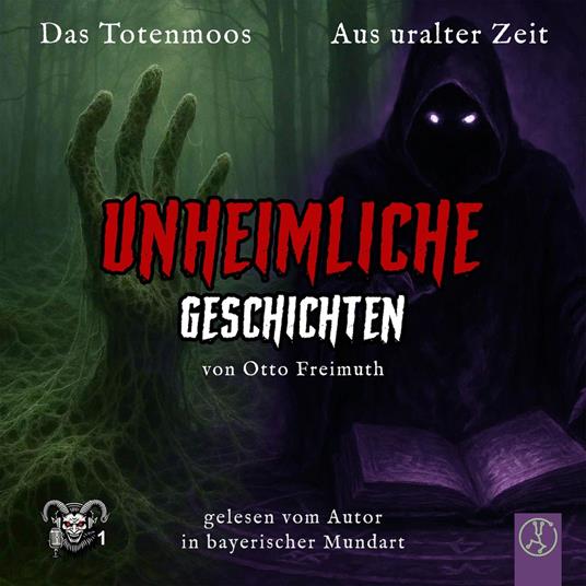 Das Totenmoos, Aus uralter Zeit