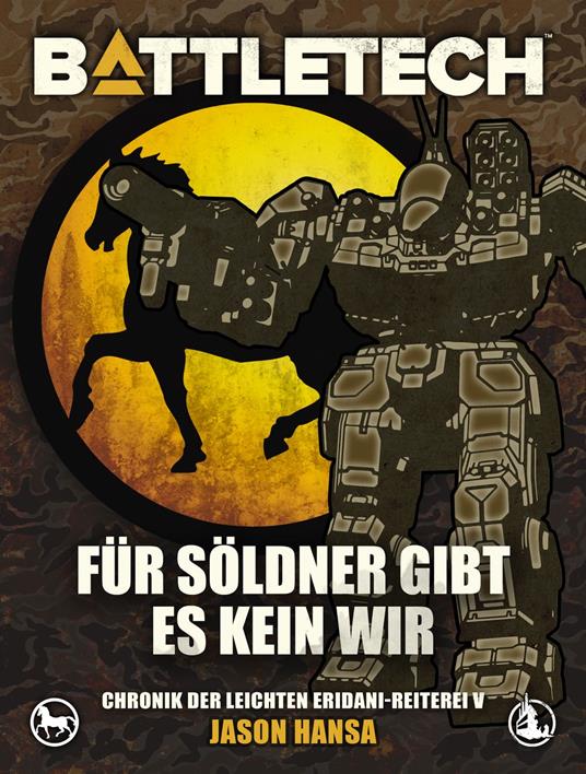 BattleTech - Für Söldner gibt es kein Wir