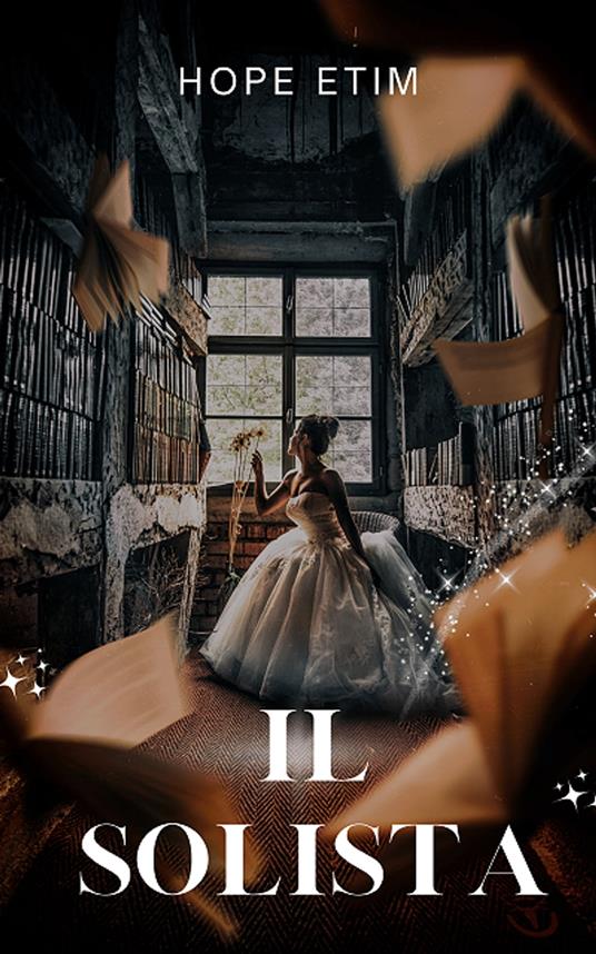 Il Solista - Hope Etim - ebook