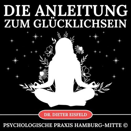Anleitung zum Glücklichsein