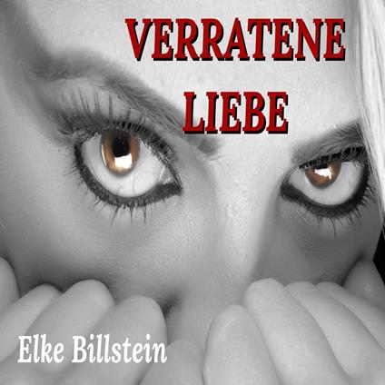 Verratene Liebe