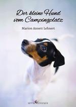 Der kleine Hund vom Campingplatz