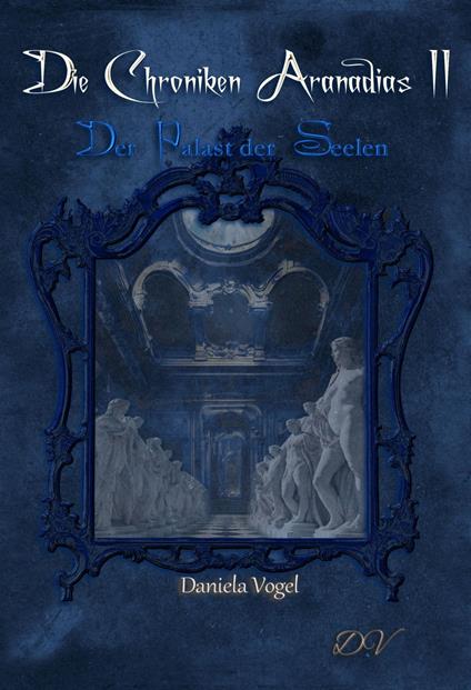 Die Chroniken Aranadias II