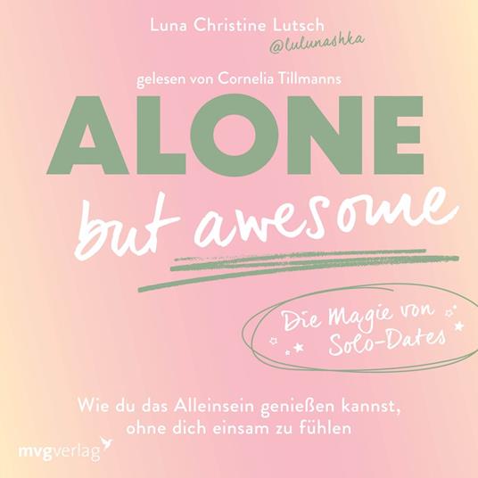 Alone but awesome – die Magie von Solo-Dates
