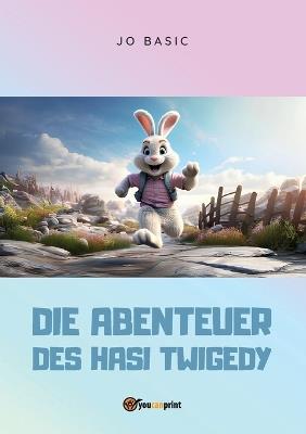 Die Abenteuer des Hasi Twigedy - Jo Basic - cover