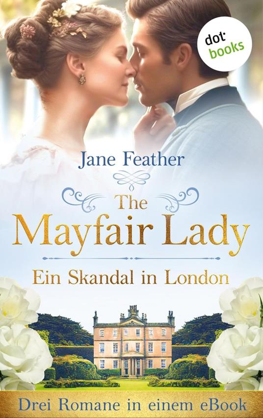 The Mayfair Lady - Ein Skandal in London