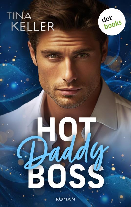 Hot Daddy Boss - oder: Sweet Surprise