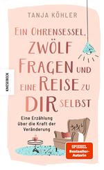 Ein Ohrensessel, zwölf Fragen und eine Reise zu dir selbst