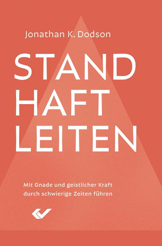 Standhaft leiten
