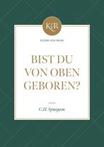 Bist du von oben geboren?