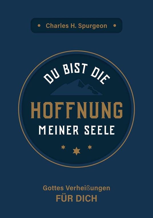 Du bist die Hoffnung meiner Seele