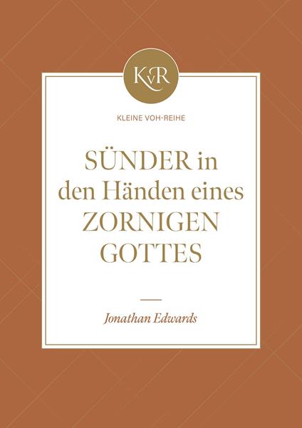 Sünder in den Händen eines zornigen Gottes