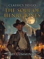 The Soul Of Henry Jones