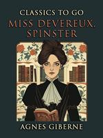Miss Devereux, Spinster